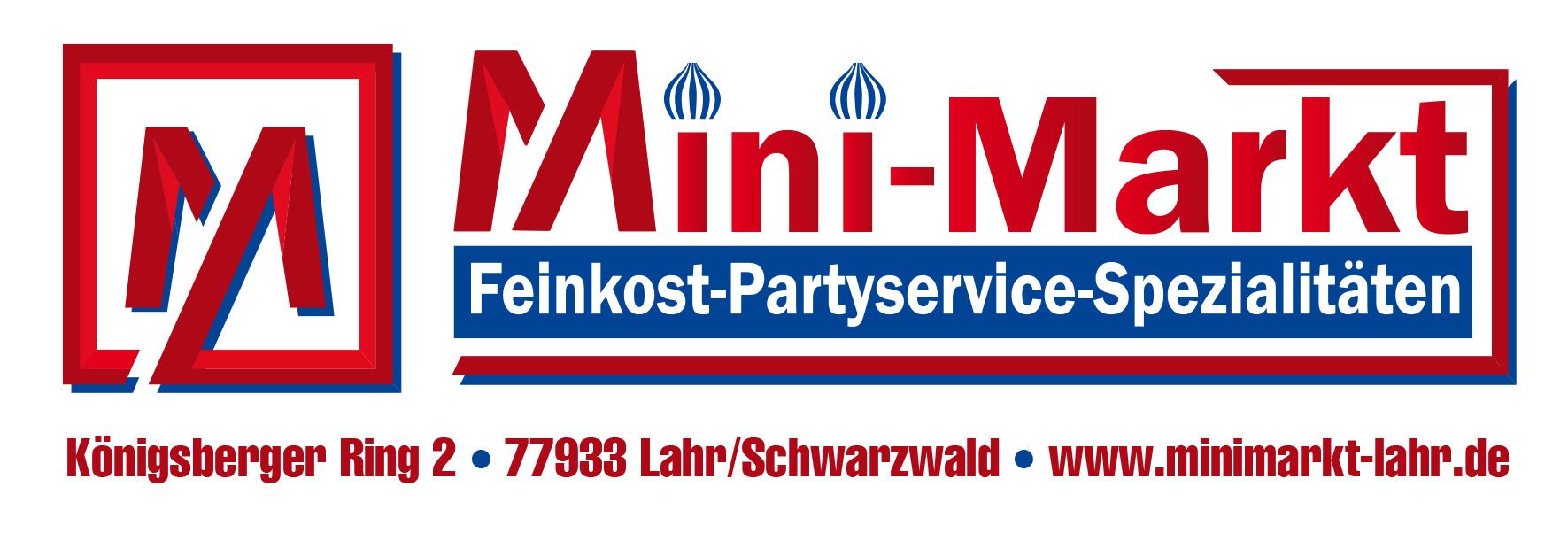 Mini-Markt Feinkost-Partyservice-Spezialitäten Mini-Markt Feinkost-Partyservice-Spezialitäten